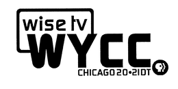 WISE TV WYCC CHICAGO 20-21DT trademark