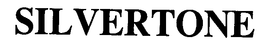 SILVERTONE trademark