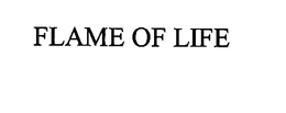 FLAME OF LIFE trademark