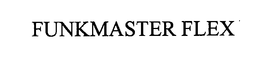 FUNKMASTER FLEX trademark