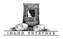 IDAHO POTATOES GROWN IN IDAHO trademark