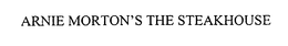 ARNIE MORTON'S THE STEAKHOUSE trademark