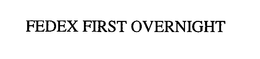 FEDEX FIRST OVERNIGHT trademark