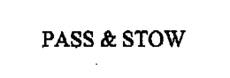 PASS & STOW trademark