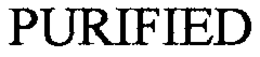 PURIFIED trademark