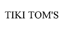 TIKI TOM'S trademark