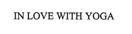 IN LOVE WITH YOGA trademark