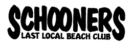 SCHOONERS LAST LOCAL BEACH CLUB trademark