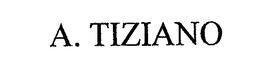 A. TIZIANO trademark