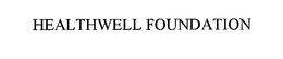HEALTHWELL FOUNDATION trademark