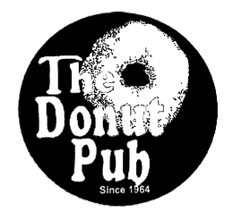 THE DONUT PUB SINCE 1964 trademark