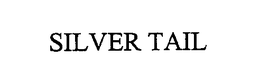 SILVER TAIL trademark
