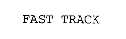 FAST TRACK trademark