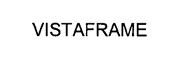 VISTAFRAME trademark