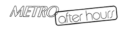 METRO AFTER HOURS trademark