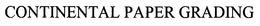 CONTINENTAL PAPER GRADING trademark