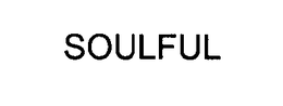 SOULFUL trademark