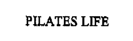 PILATES LIFE trademark