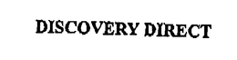DISCOVERY DIRECT trademark