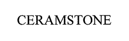 CERAMSTONE trademark