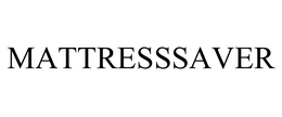 MATTRESSSAVER trademark