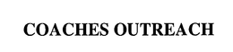 COACHES OUTREACH trademark