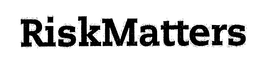 RISKMATTERS trademark