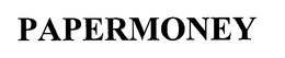 PAPERMONEY trademark
