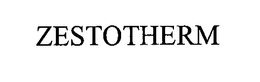 ZESTOTHERM trademark