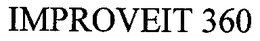IMPROVE IT 360 trademark