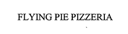FLYING PIE PIZZERIA trademark