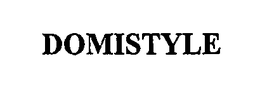 DOMISTYLE trademark