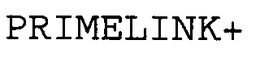 PRIMELINK+ trademark