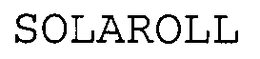 SOLAROLL trademark