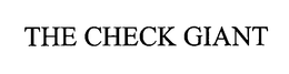 THE CHECK GIANT trademark