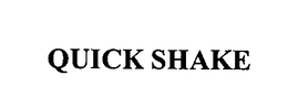 QUICK SHAKE trademark
