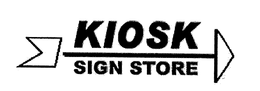 KIOSK SIGN STORE trademark
