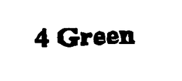 4 GREEN trademark