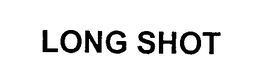 LONG SHOT trademark