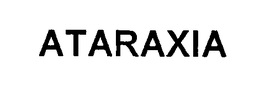 ATARAXIA trademark