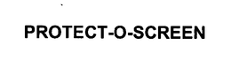 PROTECT-O-SCREEN trademark