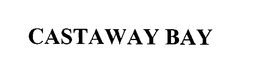CASTAWAY BAY trademark