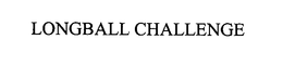 LONGBALL CHALLENGE trademark