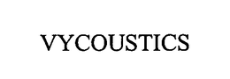 VYCOUSTICS trademark