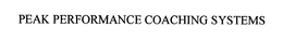 PEAK PERFORMANCE COACHING SYSTEMS trademark