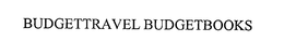 BUDGETTRAVEL BUDGETBOOKS trademark