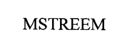 MSTREEM trademark