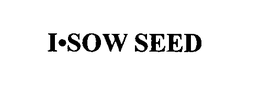 I SOW SEED trademark