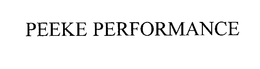 PEEKE PERFORMANCE trademark