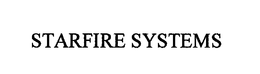 STARFIRE SYSTEMS trademark